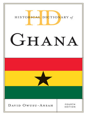 cover image of Historical Dictionary of Ghana